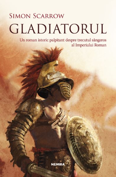 Cartea Gladiatorul - Simon Scarrow de Simon Scarrow