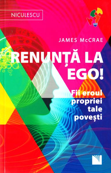 Cartea Renunta la ego! - James McCrae de James McCrae