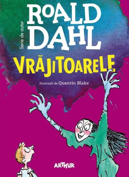 Cartea Vrajitoarele - Roald Dahl de Roald Dahl