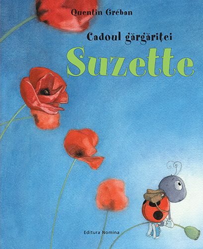 Cartea Cadoul gargaritei Suzette Ed.2 - Quentin Greban de Quentin Greban