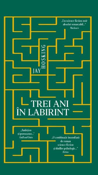 Cartea Trei ani in labirint - Jay Hosking de Jay Hosking