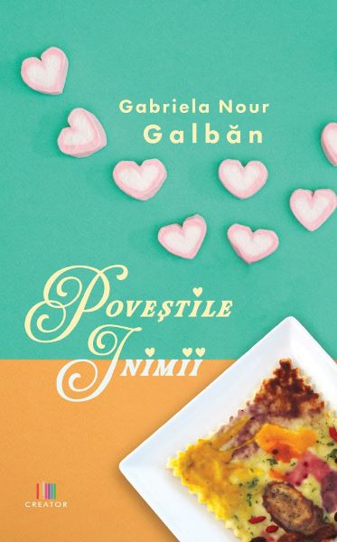 Cartea Povestile inimii - Gabriela Nour Galban de Povestile inimii - Gabriela Nour Galban
