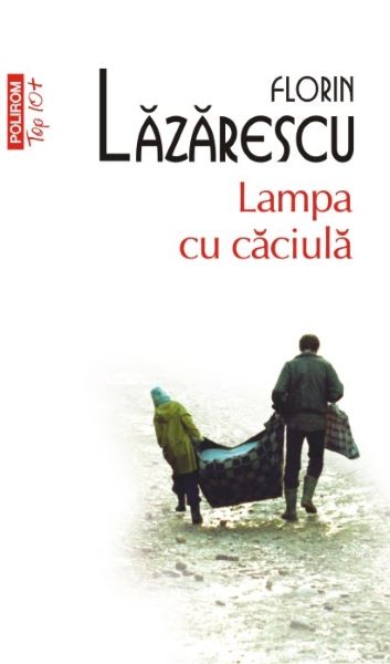 Cartea Lampa cu caciula - Florin Lazarescu de Florin Lazarescu