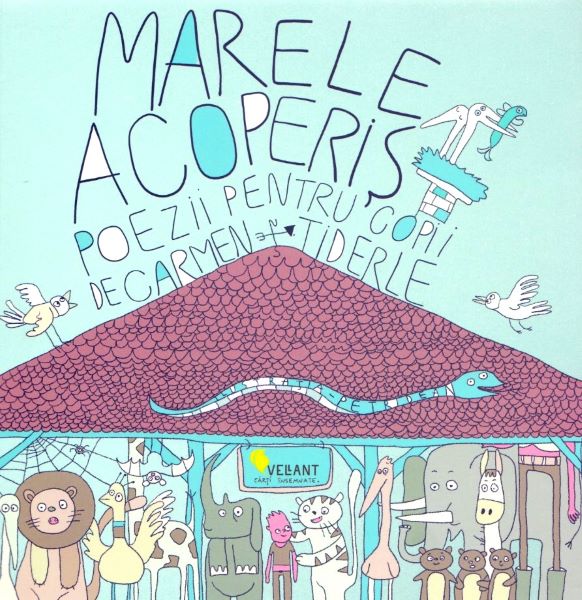 Cartea Marele Acoperis - Carmen Tiderle de Carmen Tiderle
