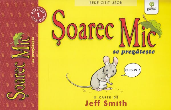 Cartea Soarec Mic se pregateste - Jeff Smith de Jeff Smith
