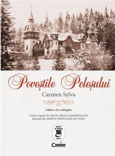 Cartea Povestile Pelesului Ed.2 - Carmen Sylva de Carmen Sylva