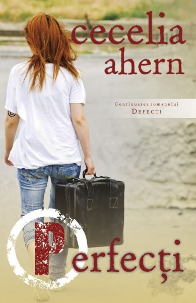 Cartea Perfecti - Cecelia Ahern de Cecelia Ahern