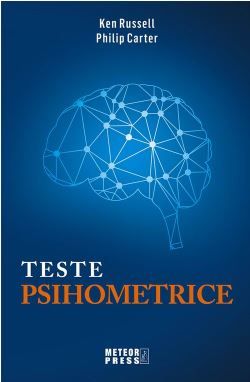 Cartea Teste psihometrice - Ken Russell, Philip Carter de Teste psihometrice - Ken Russell, Philip Carter