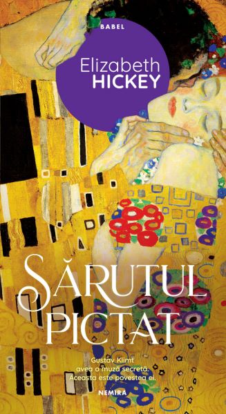 Cartea Sarutul pictat - Elizabeth Hickey de Elizabeth Hickey