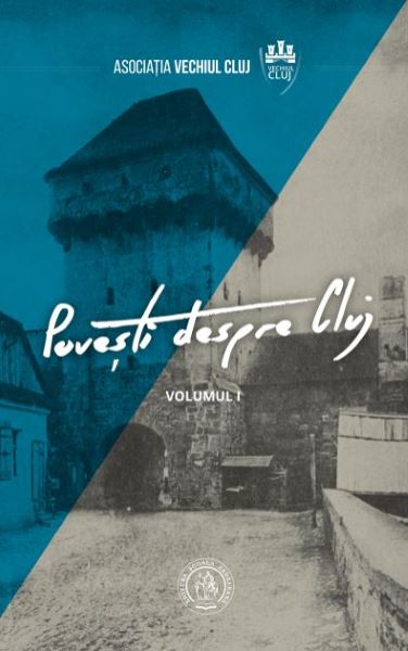 Cartea Povesti despre Cluj vol.1 - Vladimir-Alexandru Bogosavlievici, Tiberiu Farcas de Povesti despre Cluj vol.1 - Vladimir-Alexandru Bogosavlievici, Tiberiu Farcas