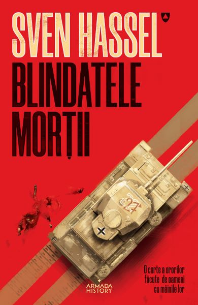 Cartea Blindatele mortii - Sven Hassel de Sven Hassel
