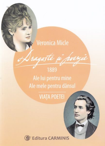 Cartea Dragoste si poezie - Veronica Micle de Veronica Micle