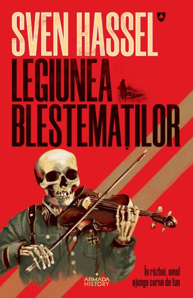 Cartea Legiunea blestematilor - Sven Hassel de Sven Hassel