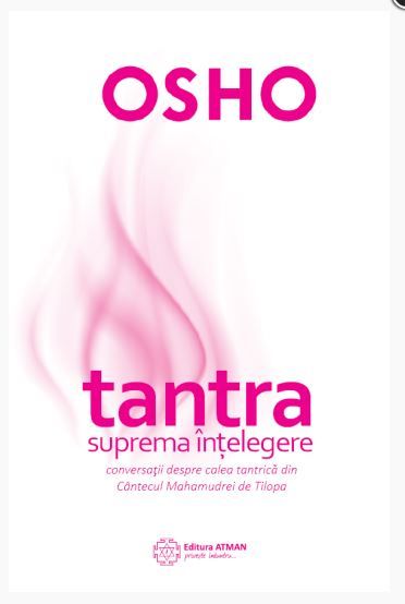 Cartea Tantra, suprema intelegere - Osho de Osho