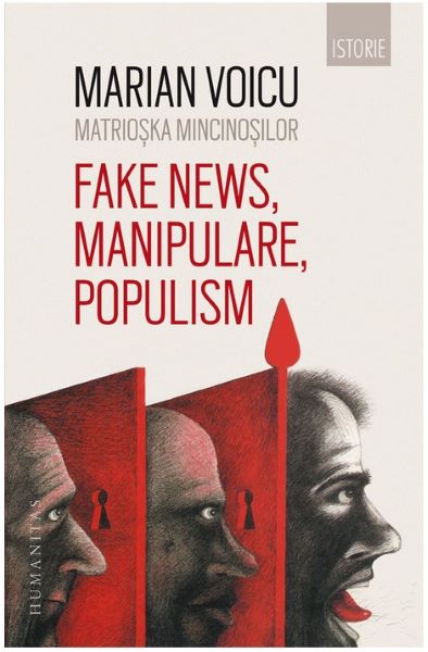Cartea Matrioska mincinosilor. Fake news, manipulare, populism - Marian Voicu de Matrioska mincinosilor. Fake news, manipulare, populism - Marian Voicu