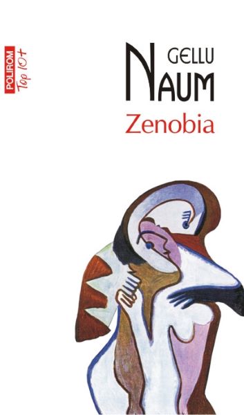Cartea Zenobia - Gellu Naum de Zenobia - Gellu Naum