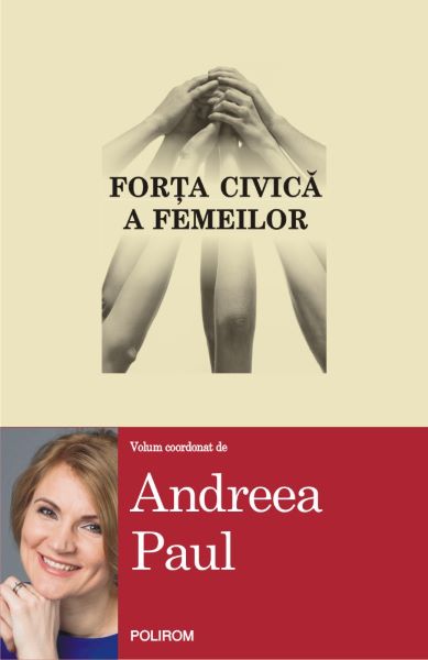 Cartea Forta civica a femeilor - Andreea Paul de Andreea Paul