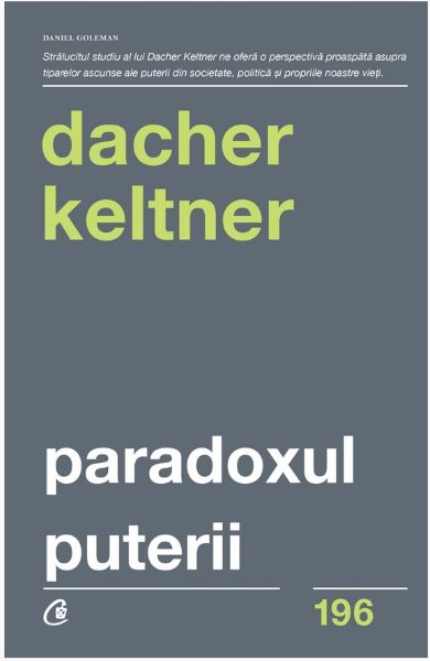 Cartea Paradoxul puterii - Dacher Keltner de Dacher Keltner