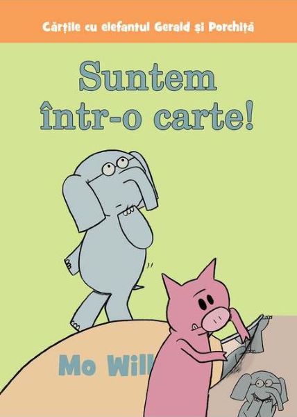 Cartea Suntem intr-o carte! - Mo Willems de Suntem intr-o carte! - Mo Willems