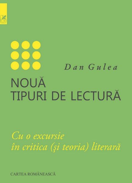 Cartea Noua tipuri de lectura - Dan Gulea de Dan Gulea