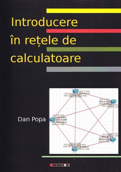 Cartea Introducere in retele de calculatoare - Dan Popa de Dan Popa