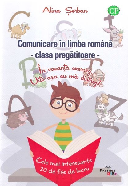 Cartea Comunicare in limba romana clasa pregatitoare - Alina Serban de Alina Serban