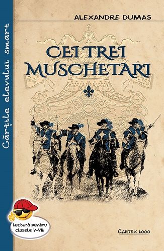 Cartea Cei trei muschetari Vol.1+2 - Alexandre Dumas de Alexandre Dumas