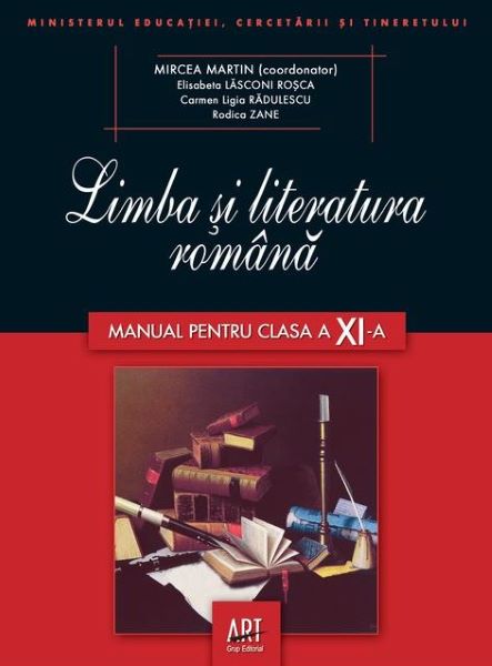 Cartea Limba romana - Clasa 11 - Manual - Mircea Martin de Elisabeta Lasconi Rosca