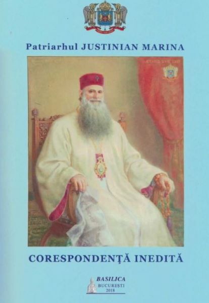 Cartea Corespondenta inedita - Patriarhul Justinian Marina de Corespondenta inedita - Patriarhul Justinian Marina