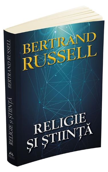 Cartea Religie si stiinta Ed. 2 - Bertrand Russell de Bertrand Russell