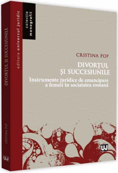 Cartea Divortul si succesiunile - Cristina Pop de Divortul si succesiunile - Cristina Pop