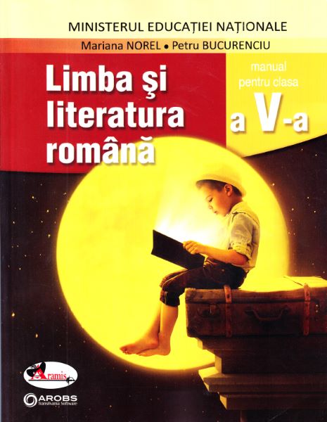 Cartea Limba romana - Clasa 5 - Manual + CD - Mariana Norel, Petru Bucurenciu de Limba romana - Clasa 5 - Manual + CD - Mariana Norel, Petru Bucurenciu