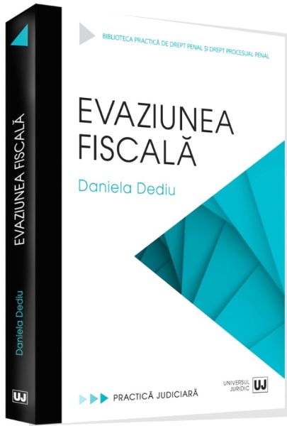 Cartea Evaziunea fiscala - Daniela Dediu de Daniela Dediu