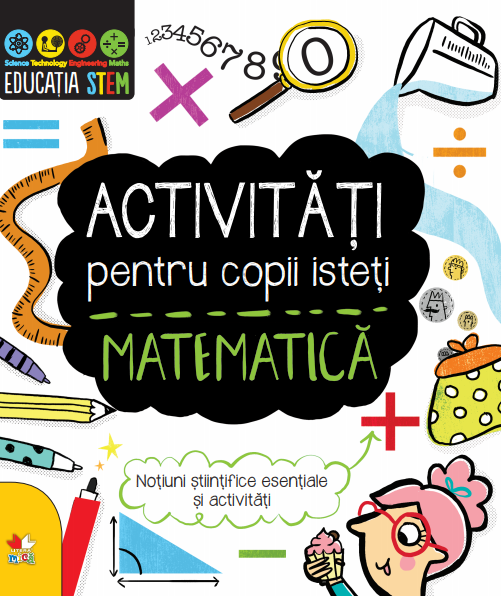 Cartea Activitati pentru copii isteti - Matematica de Activitati pentru copii isteti - Matematica