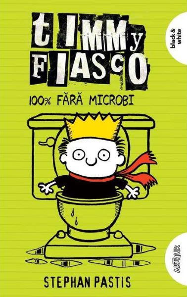 Cartea Timmy Fiasco Vol.4: 100% fara microbi - Stephan Pastis de Timmy Fiasco Vol.4: 100% fara microbi - Stephan Pastis