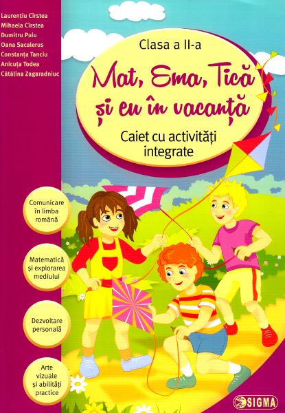 Cartea Mat, Ema, Tica si eu in vacanta - Clasa 2 - Laurentiu Cirstea, Mihaela Cirstea de Mat, Ema, Tica si eu in vacanta - Clasa 2 - Laurentiu Cirstea, Mihaela Cirstea