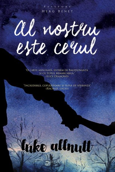 Cartea Al nostru este cerul - Luke Allnutt de Luke Allnutt
