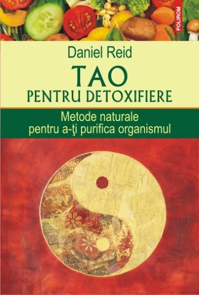 Cartea Tao pentru detoxifiere - Daniel Reid de Daniel Reid