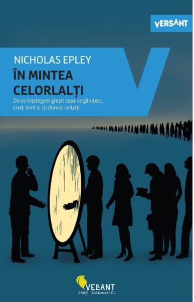 Cartea In mintea celorlalti - Nicholas Epley de Nicholas Epley