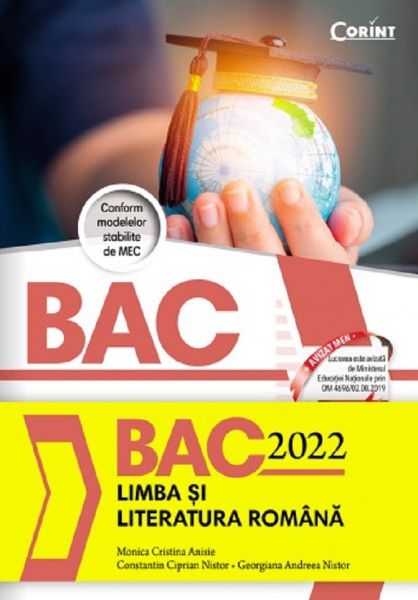 Cartea Bacalaureat 2020. Limba si literatura romana - Monica Cristina Anisie, Constantin Ciprian Nistor de Bacalaureat 2020. Limba si literatura romana - Monica Cristina Anisie, Constantin Ciprian Nistor