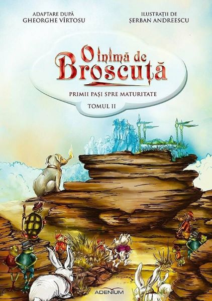 Cartea O inima de broscuta (benzi desenate) tomul 2: Primii pasi spre maturitate - Gheorghe Virtosu de O inima de broscuta (benzi desenate) tomul 2: Primii pasi spre maturitate - Gheorghe Virtosu