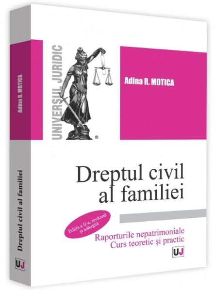 Cartea Dreptul civil al familiei Ed.2 - Adina R. Motica de Adina R. M