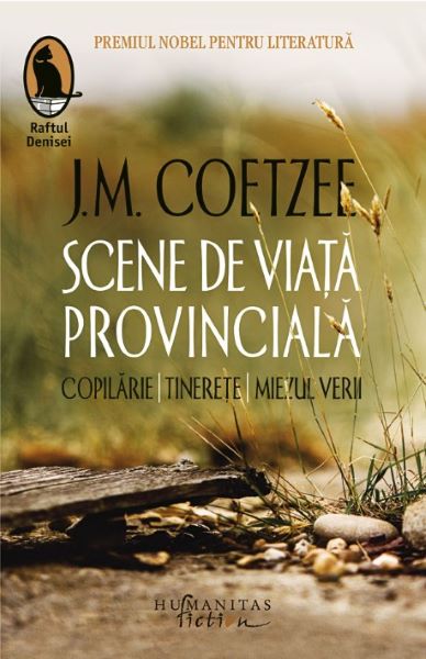 Cartea Scene de viata provinciala - J.M. Coetzee de Scene de viata provinciala - J.M. Coetzee