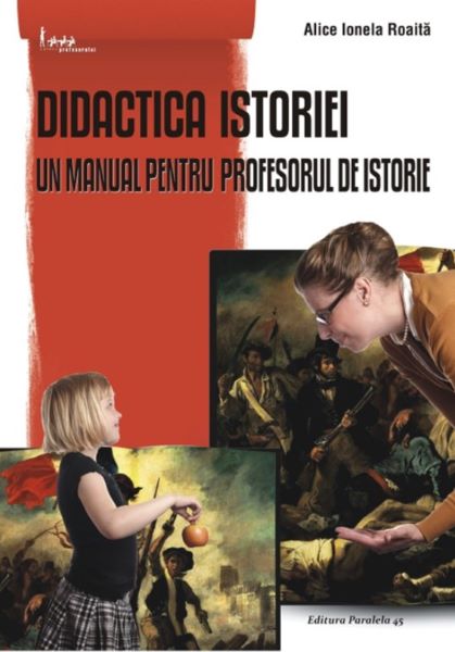 Cartea Didactica istoriei ed.3 - Alice Ionela Roaita de Alice