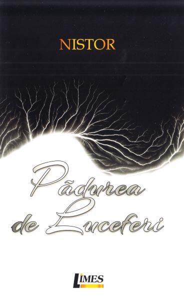 Cartea Padurea de luceferi - Nistor de Padurea de luceferi - Nistor