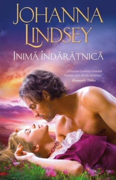 Cartea Inima indaratnica - Johanna Lindsey de Johanna Lindsey