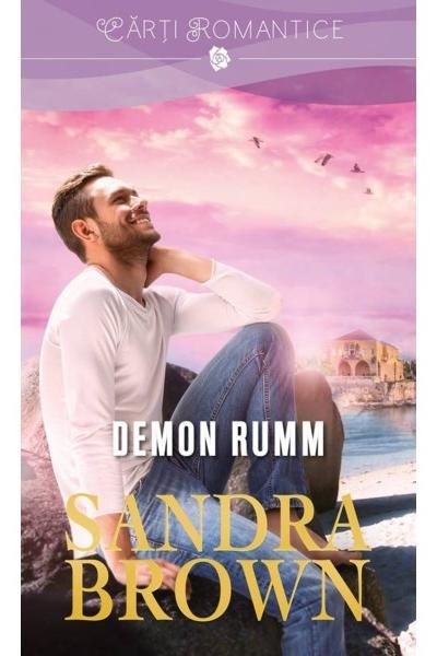 Cartea Demon Rumm - Sandra Brown de Sandra Brown