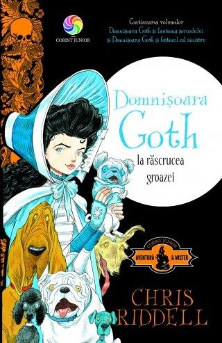 Cartea Domnisoara Goth la rascrucea groazei - Chris Riddell de Domnisoara Goth la rascrucea groazei - Chris Riddell