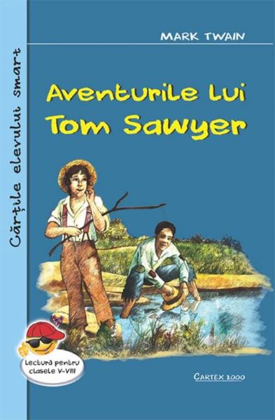 Cartea Aventurile lui Tom Sawyer - Mark Twain de Mark Twain