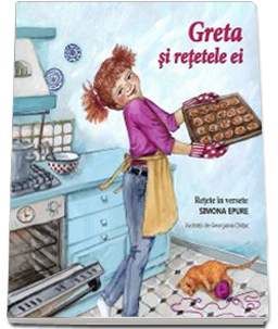 Cartea Greta si retetele ei - Simona Epure de Greta si retetele ei - Simona Epure